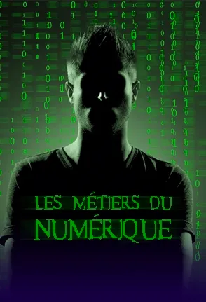 Les métiers du numérique